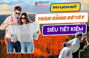 Tour Mỹ Free & Easy Bờ Tây Đặc Biệt 8N/7D Khởi Hành Hàng Tháng