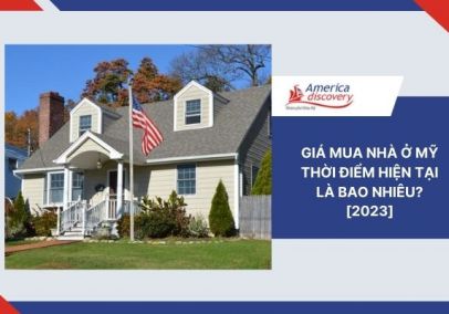 Giá Mua Nhà Ở Mỹ Thời Điểm Hiện Tại Là Bao Nhiêu? [2023]