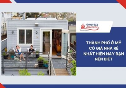 Thành Phố Ở Mỹ Có Giá Nhà Rẻ Nhất Hiện Nay Bạn Nên Biết