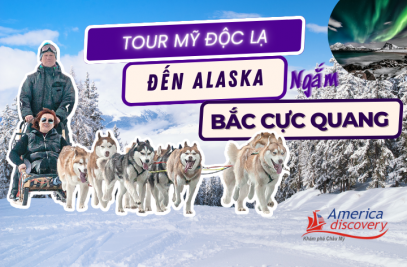 Tour Khám Phá Alaska Và Ngắm Bắc Cực Quang